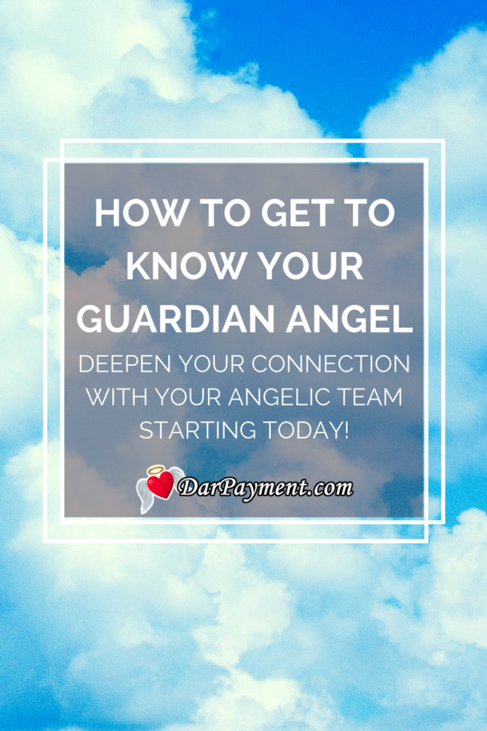 how to get to know your guardian angels