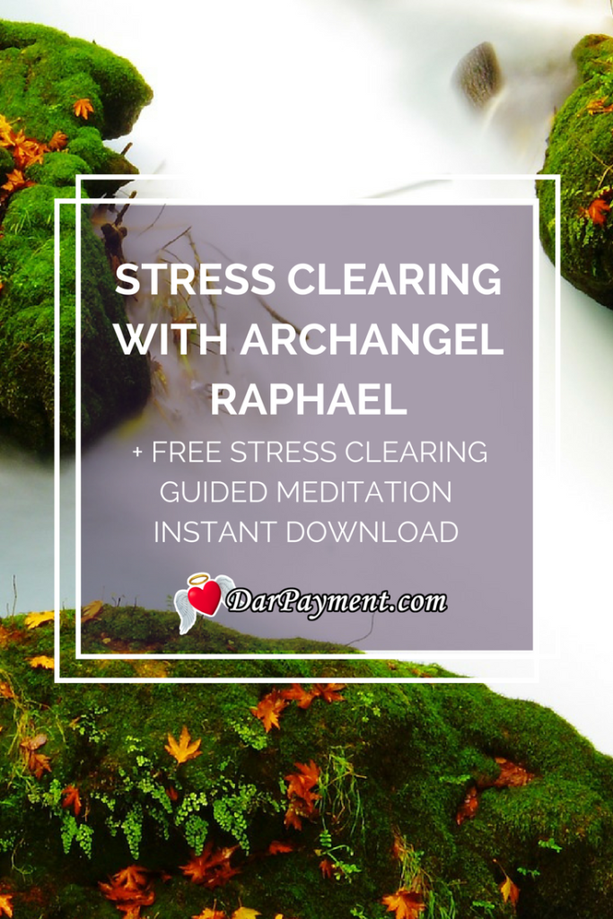 stress clearing with archangel raphael