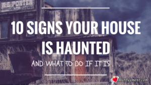 10 Signs Your House Is Haunted - Dar Payment