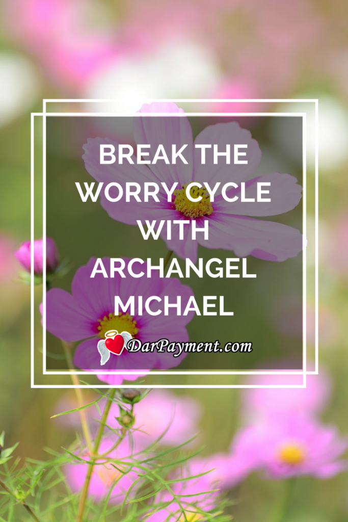 Break the Worry Cycle with Archangel Michael