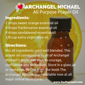 Archangel Michael All Purpose Prayer Oil Recipe - Dar Payment