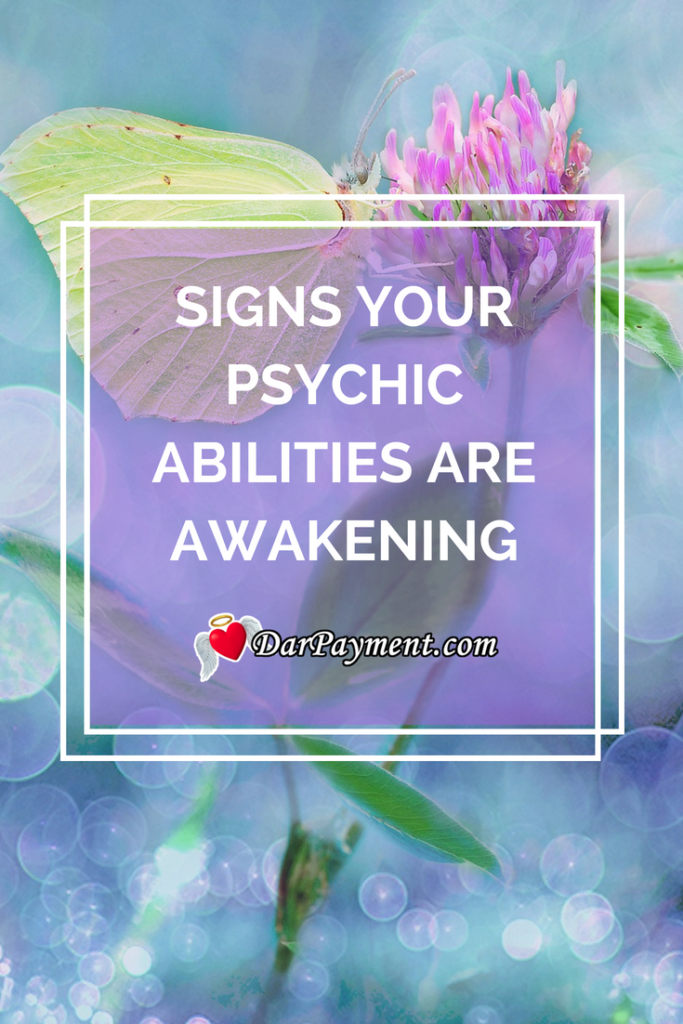 signs your psychic abilities are awakening