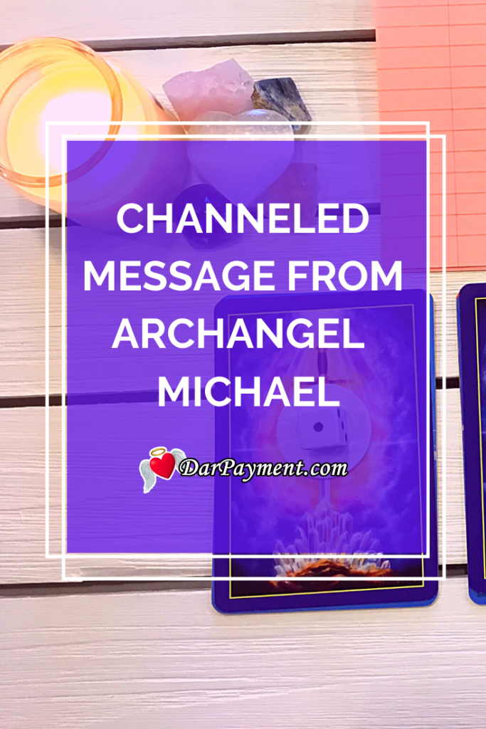 channeled message from archangel michael